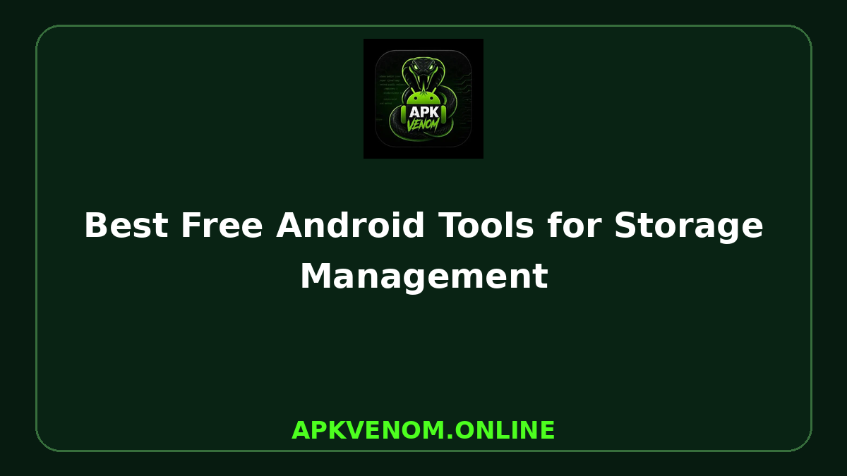 Best Free Android Tools for Storage Management